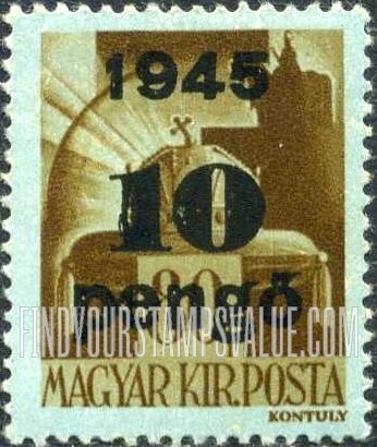 FindYourStampsValue: Crown of Saint Stephen: Types of Hungary, 1943-45, Surcharged in Black