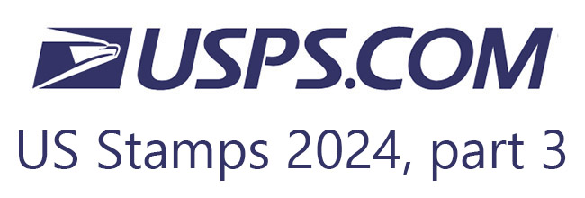 Digest: New US Stamps 2024, part 3