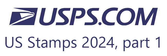 Digest: New US Stamps 2024, part 1